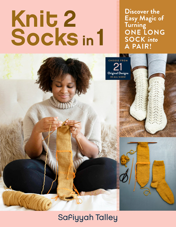 Knit 2 Socks in 1 by Safiyyah Talley