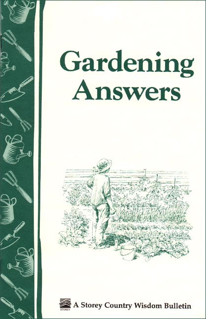 Gardening Answers - Storey Publishing