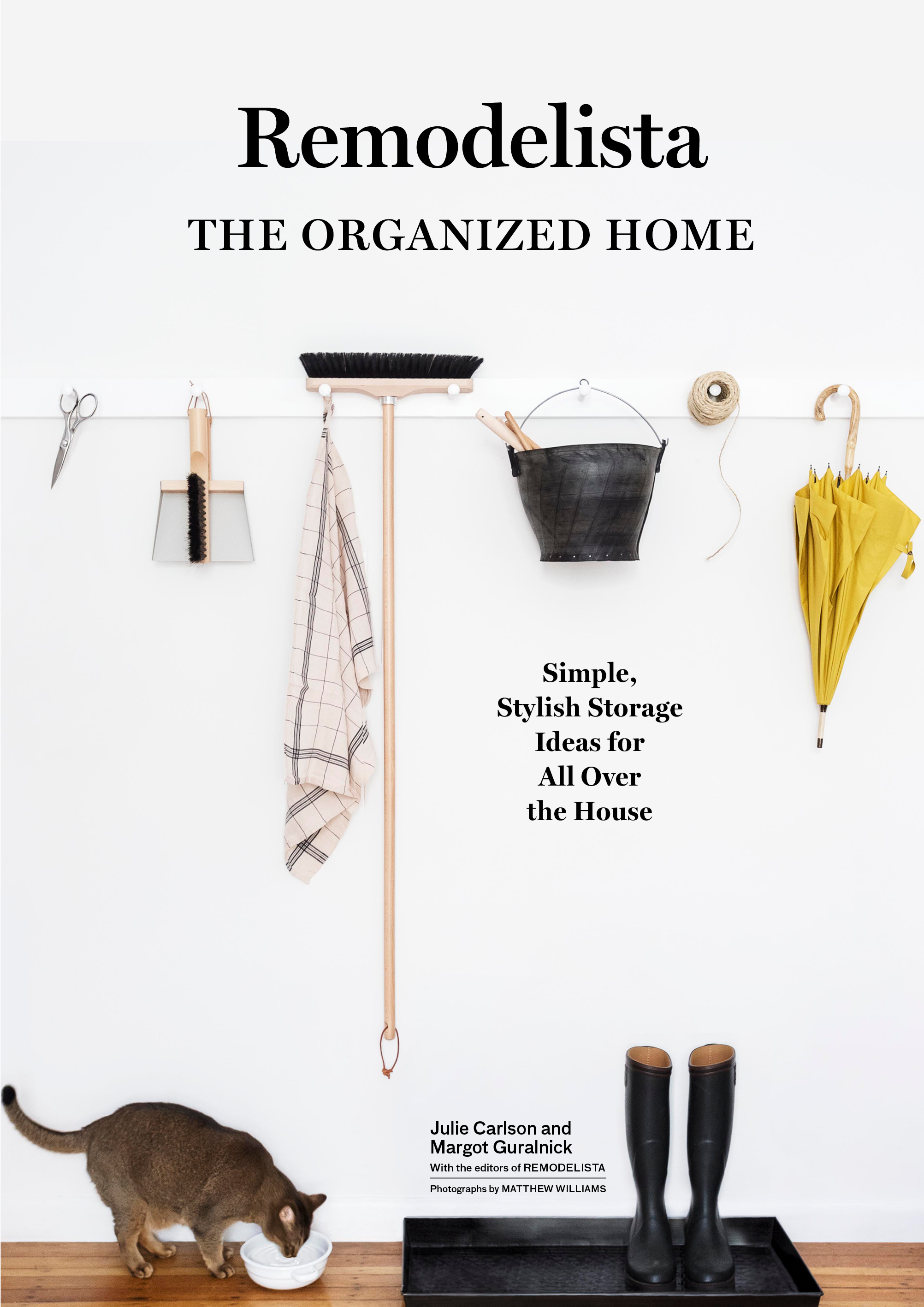 Remodelista: The Organized Home - Workman Publishing