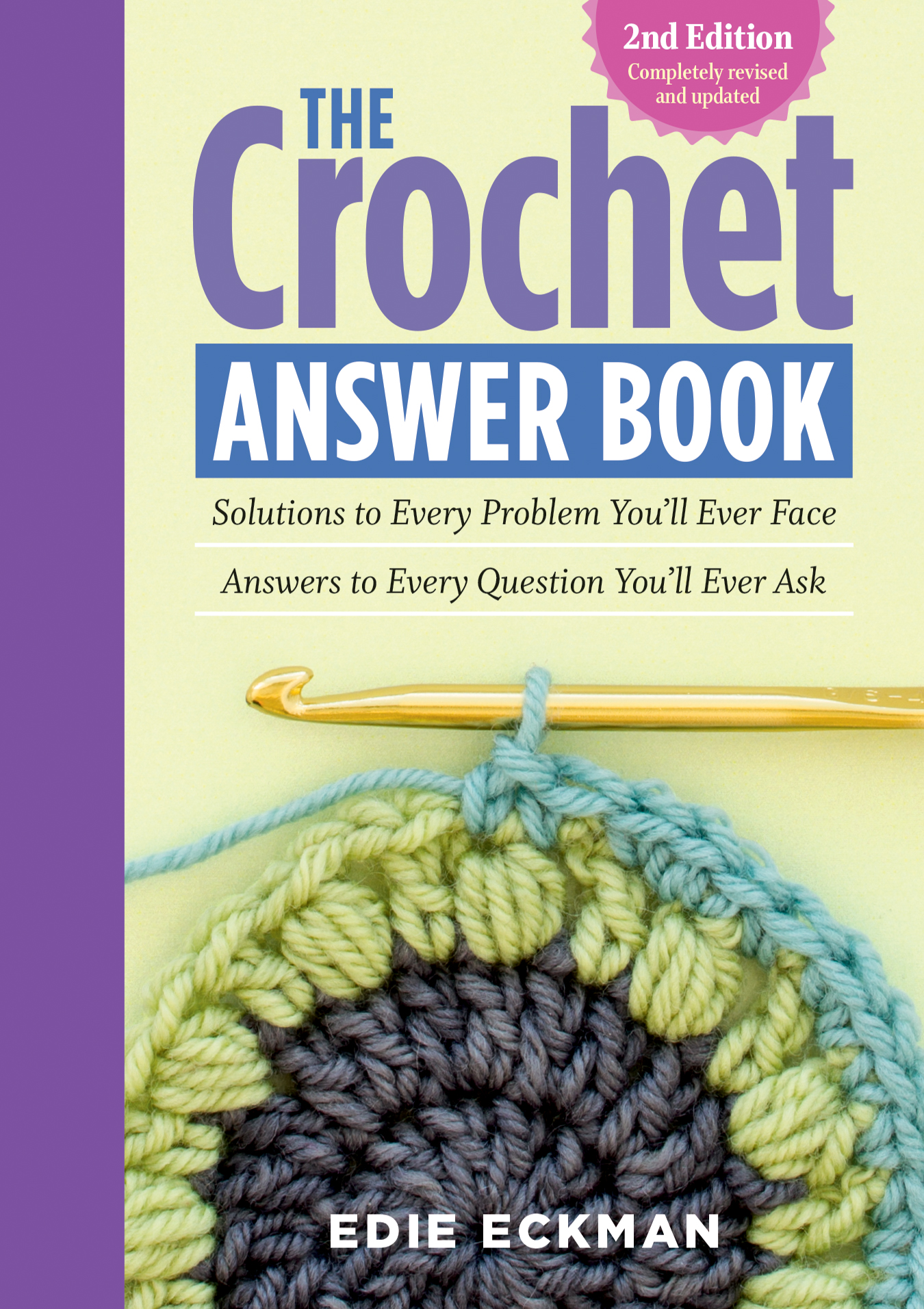 The Crochet Answer Book, 2nd Edition - Storey Publishing
