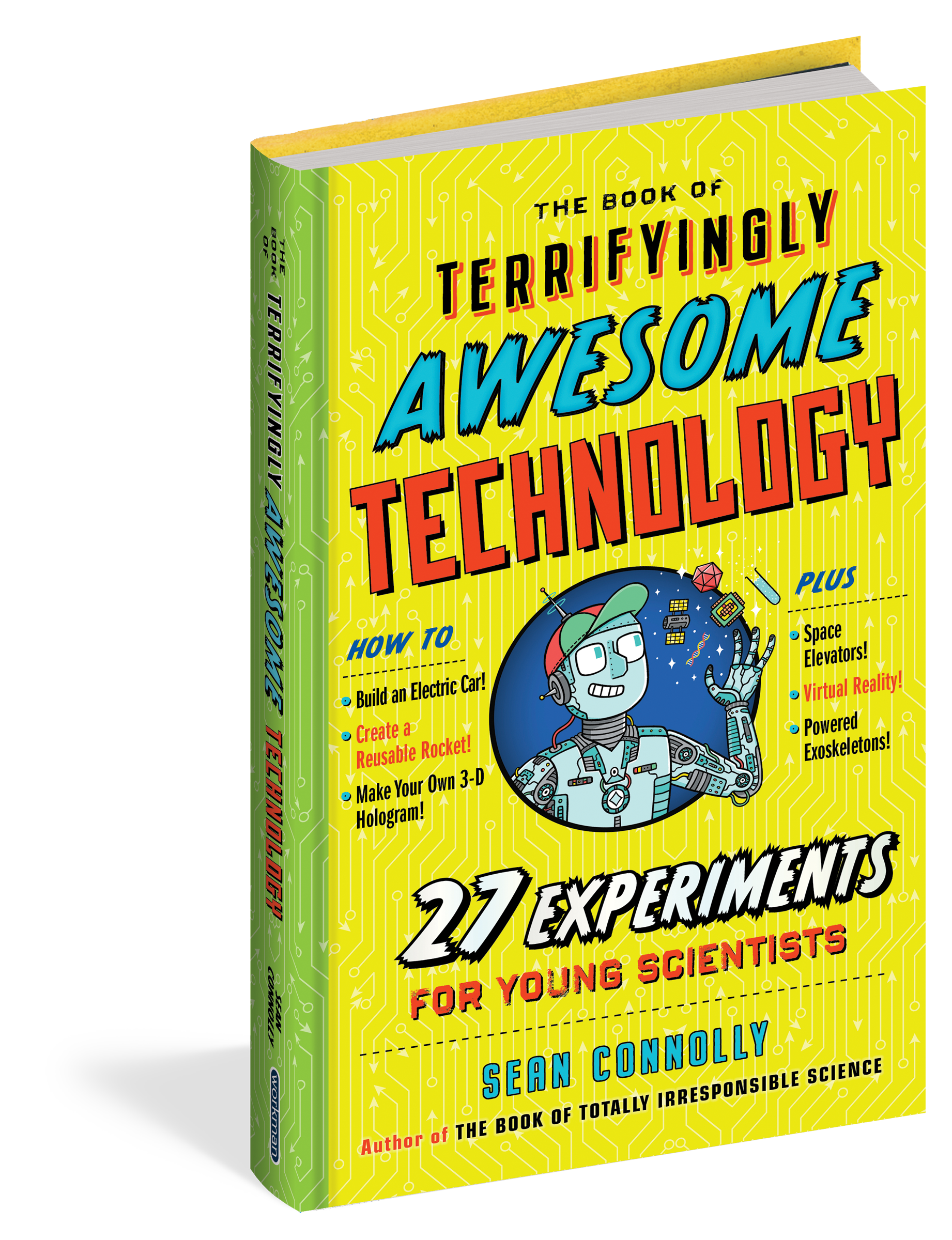 The Book Of Terrifyingly Awesome Technology - 