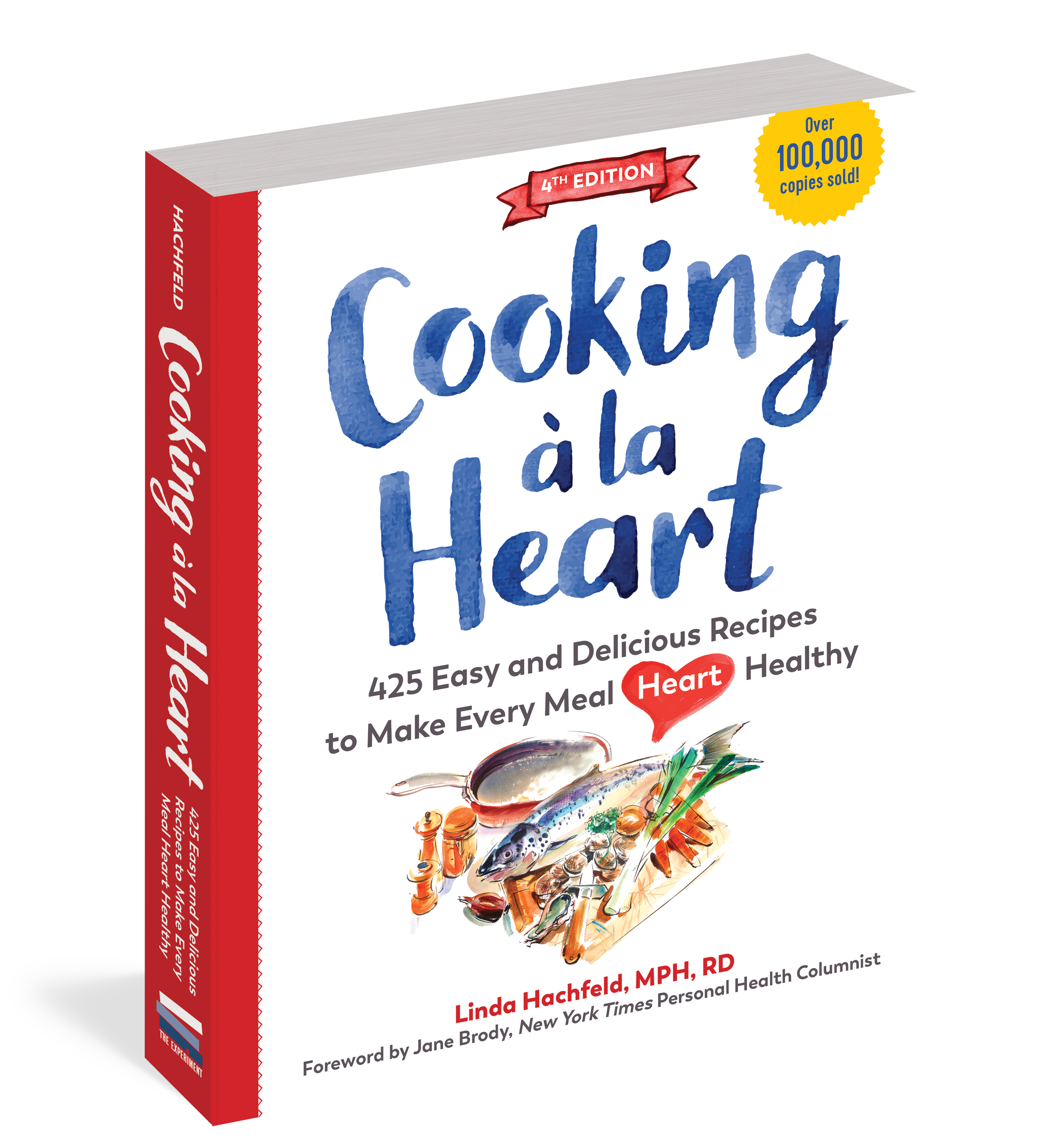 Cooking A La Heart Fourth Edition Workman Publishing